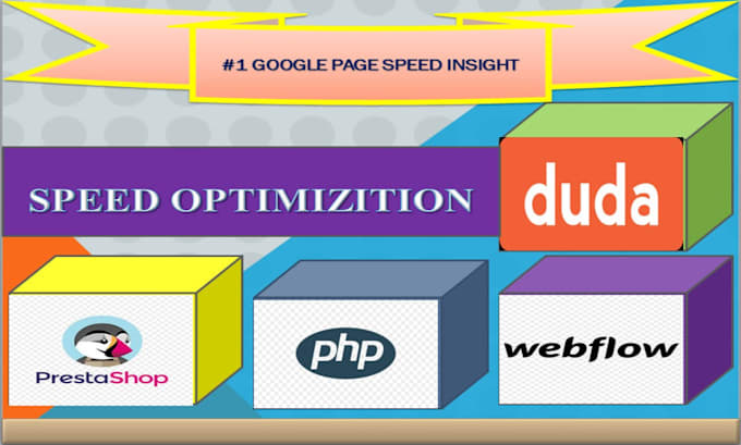 Gig Preview - Speed optimization webflow, prestashop, PHP, duda for google pagespeed insight