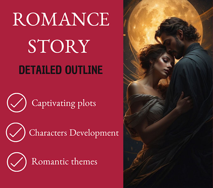 Gig Preview - Create an outline for your romance story