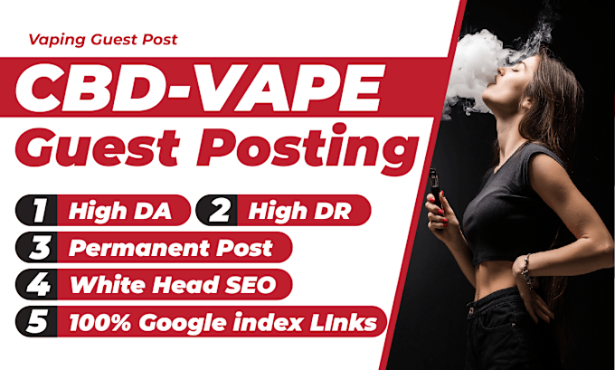 Bestseller - publish cbd guest post, vape guest post and vape backlinks