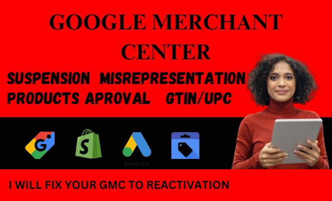 Gig Preview - Fix google merchant misrepresentation on shopify shopping ad marketing and gtin