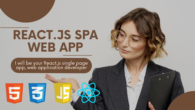 Gig Preview - Be your reactjs single page app, web application developer