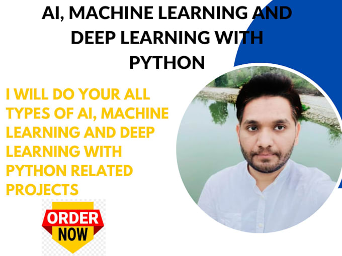 Gig Preview - Do ai, machine learning and deep learning with python