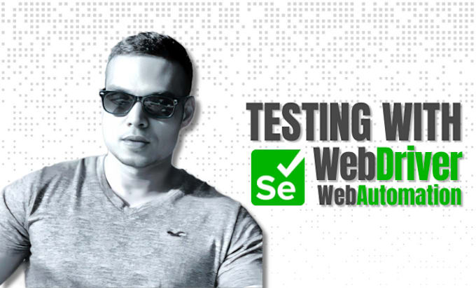 Gig Preview - Deliver top web automation testing using selenium webdriver