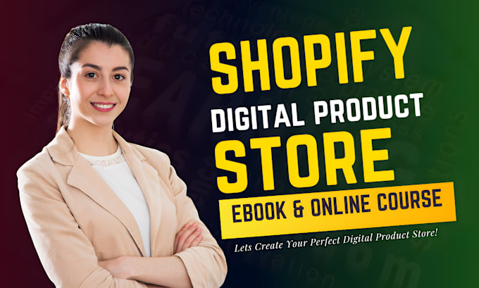 Gig Preview - Build digital product store, shopify ebook store, stan store, shopify website