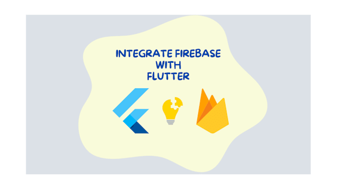 Gig Preview - Do integration of firebase with flutter app