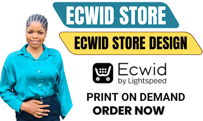 Gig Preview - Setup ecwid website ecwid store design ecwid store print on demand printiful