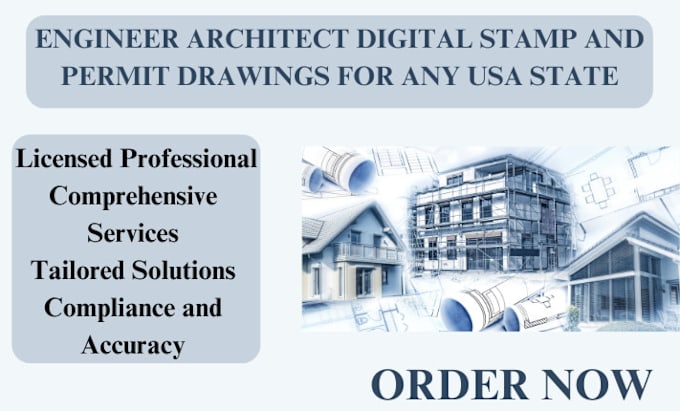 Gig Preview - Provide engineer architect digital stamp and permit drawings for any USA state