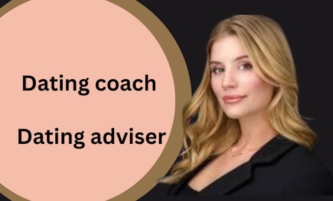 Gig Preview - Be your dating coach dating advise