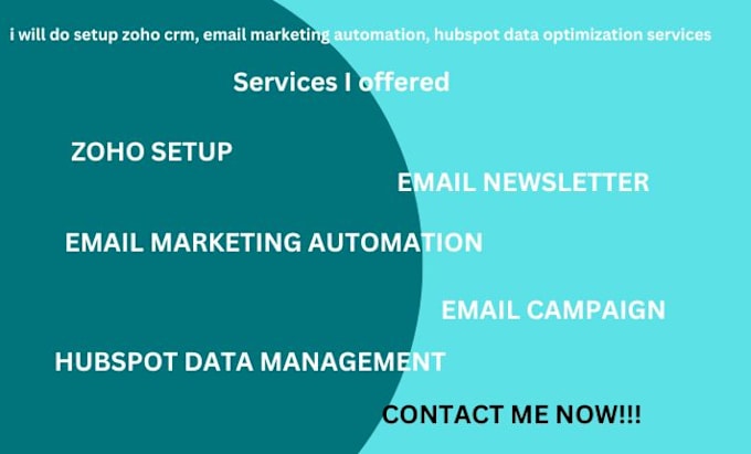 Gig Preview - Do setup zoho crm, email marketing automation, hubspot data optimization service