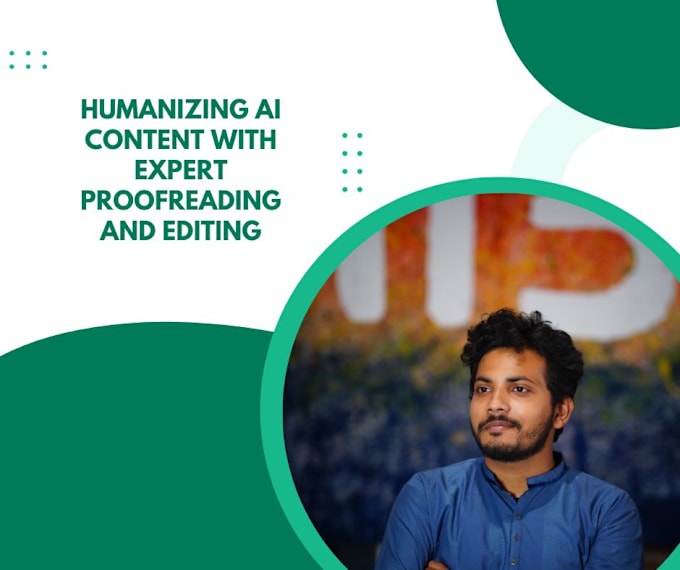 Gig Preview - Do humanizing ai content with expert proofreading and editing