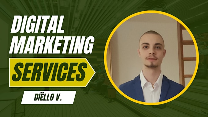 Gig Preview - Provide digital marketing services