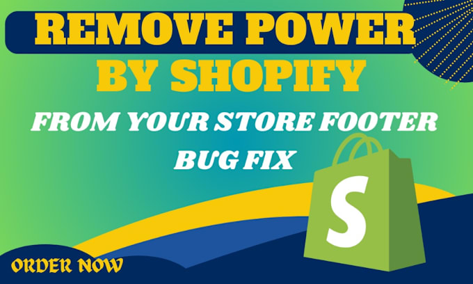 Gig Preview - Remove power by shopify from your store footer add premuim theme banner and logo