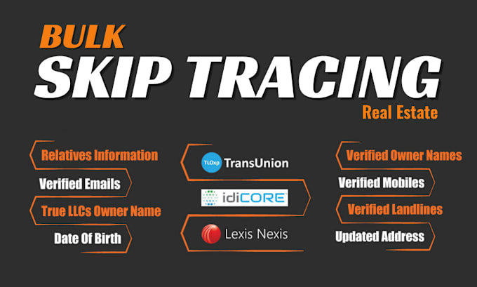 Gig Preview - Do bulk skip tracing for real estate and llc skip tracing