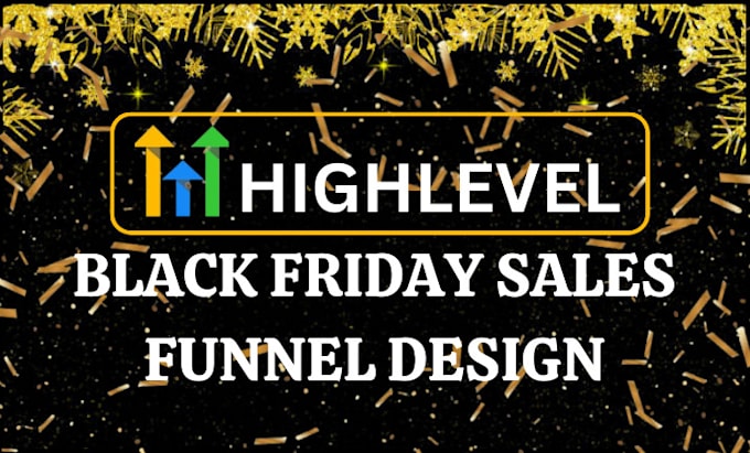 Gig Preview - Gohighlevel black friday sales funnel fgfunnels website pipelinepro landing page