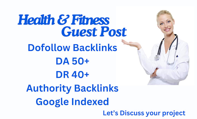 Gig Preview - Do health and fitness guest posting and content writing