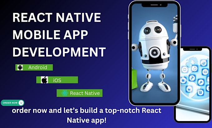 Gig Preview - Create stunning mobile apps react native for ios and android