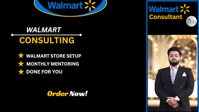 Gig Preview - Be your walmart consultant and mentor