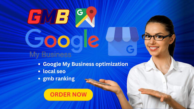 Gig Preview - Create google my business gogle my business profile optimization seo gmb ranking