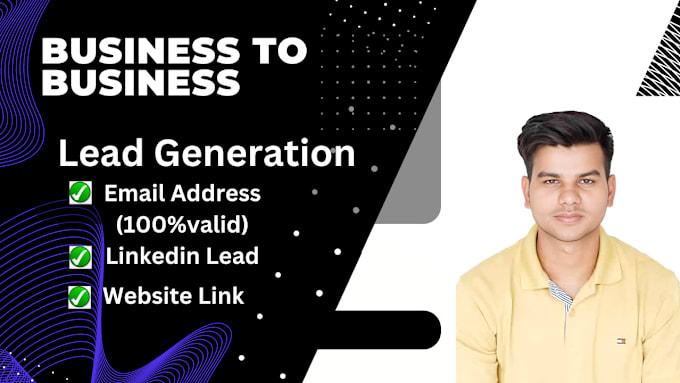 Gig Preview - Unlock your business potential with expert b2b lead generation services