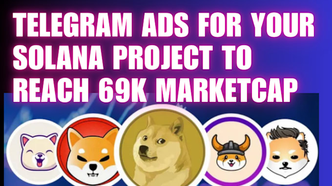 Gig Preview - Ape store promotion, telegram ads for your solana project to reach 69k marketcap