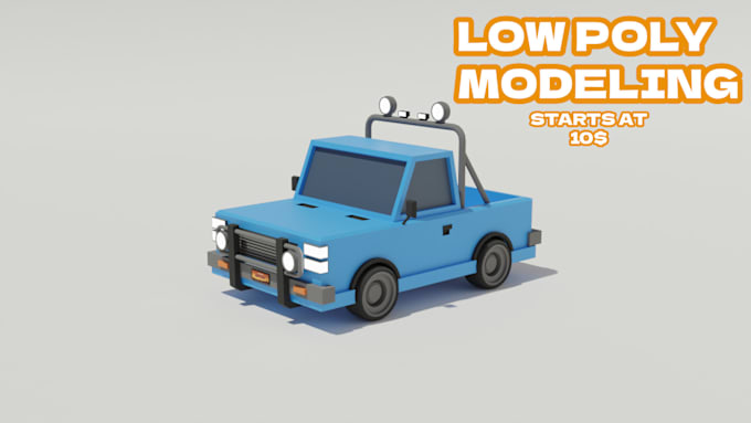 Gig Preview - 3d model any low poly needs you have