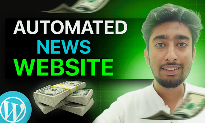 Gig Preview - Build automated news website wordpress news autoblog autopilot blog