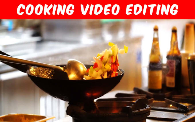 Gig Preview - Best cooking video editing, food recipe video editing