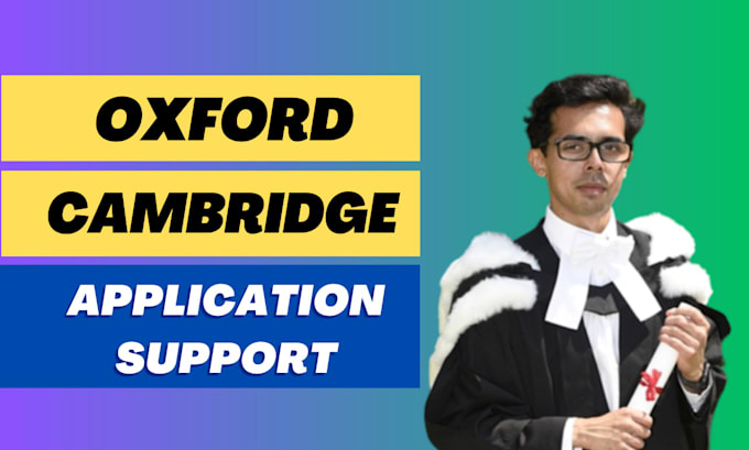 Gig Preview - Help you with your oxford, cambridge or UK university application