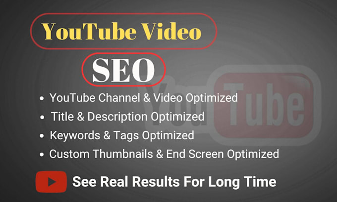 Gig Preview - Do youtube video SEO and channel optimization for top ranking