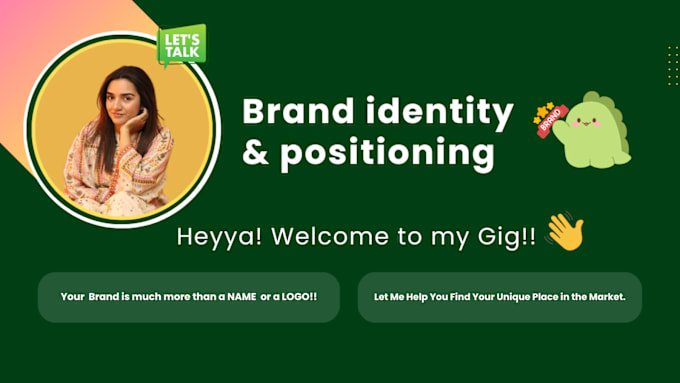 Gig Preview - Build a brand identity and brand positioning for you