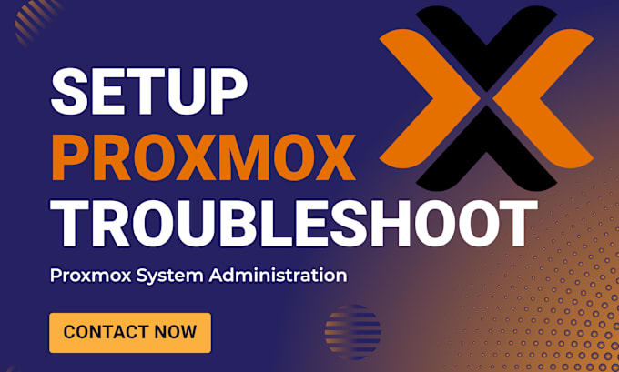 Gig Preview - Install and setup proxmox, troubleshoot and fix proxmox