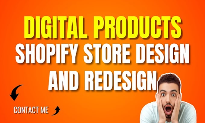 Gig Preview - Do digital products shopify dropshipping store design shopify website redesign