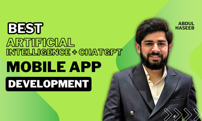 Gig Preview - Develop chatgpt and artificial intelligence mobile apps