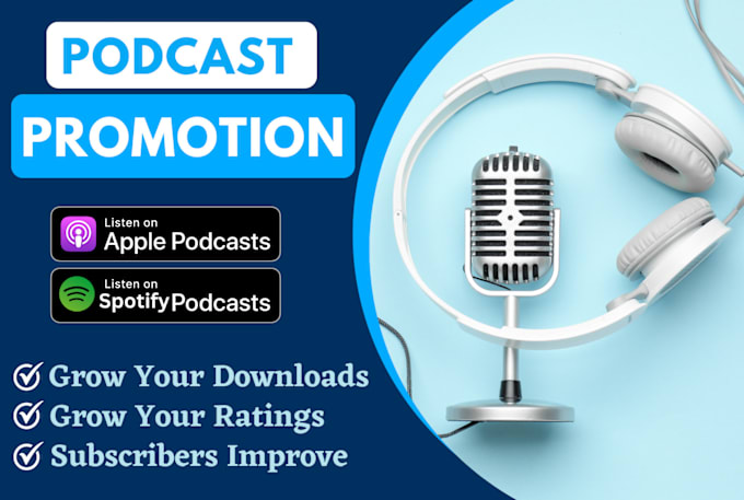 Gig Preview - Do podcast promotion to increase massive audience