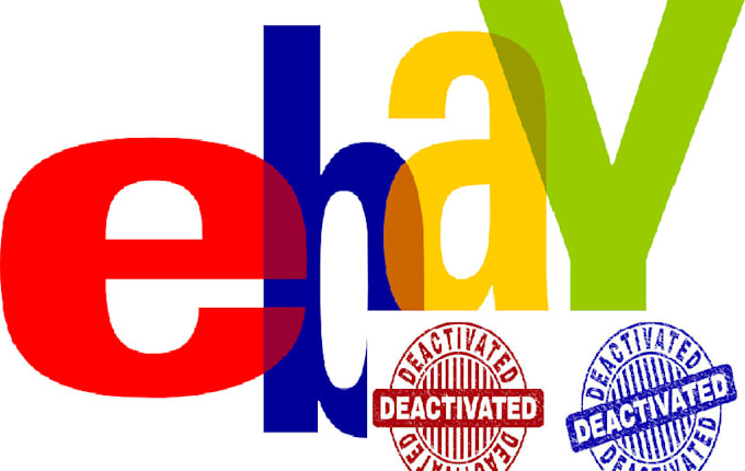 Gig Preview - Reinstate your  ebay, amazon, esty deactivated account