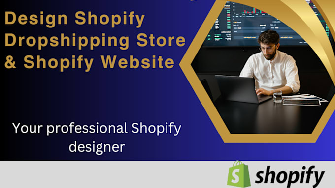 Gig Preview - Design shopify dropshipping store and shopify website