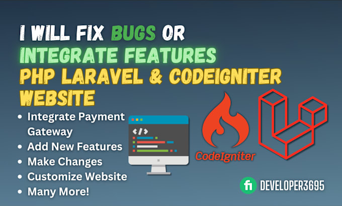 Gig Preview - Fix bugs or integrate features in php laravel codeigniter website