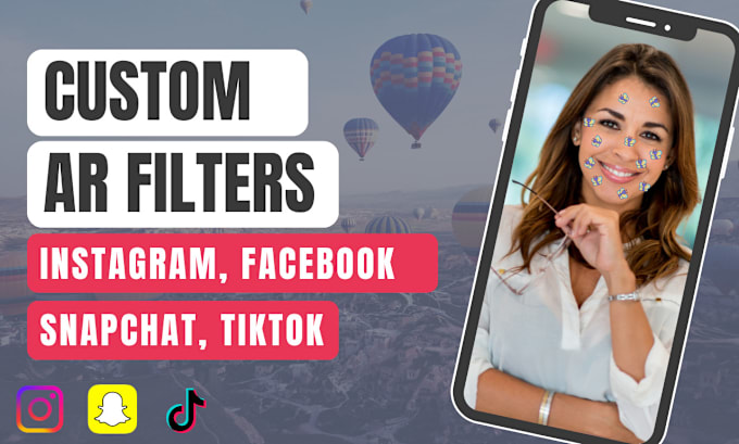 Gig Preview - Create all types of instagram, snapchat, tiktok ar filters