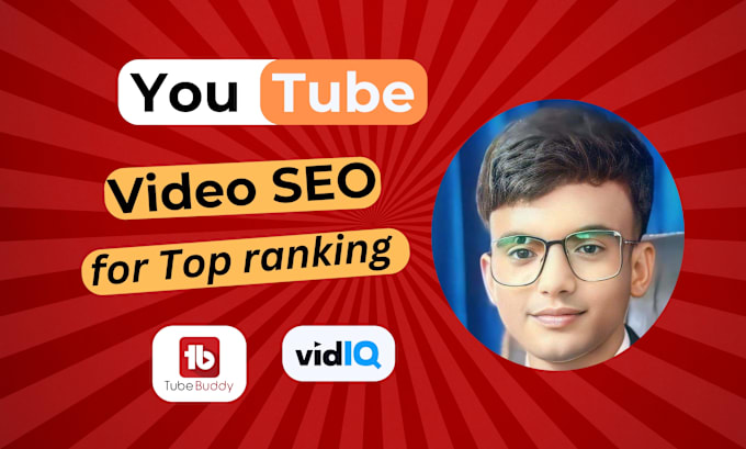 Gig Preview - Do your youtube video SEO for top ranking and optimize