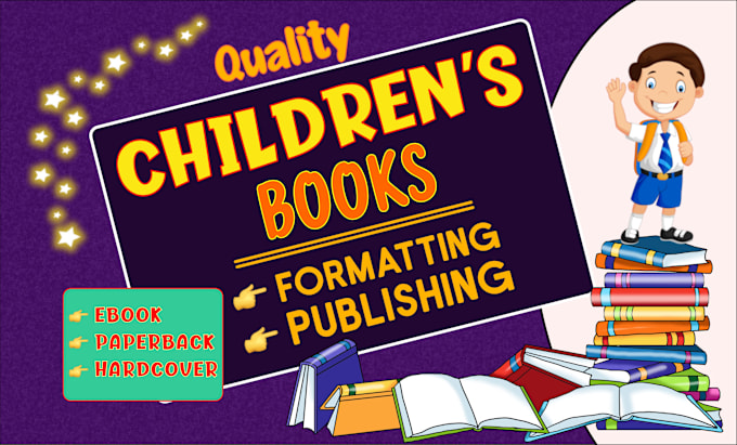 Gig Preview - Format and publish your childrens ebook paperback hardcover book