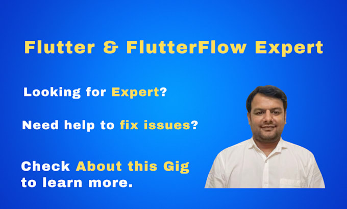 Gig Preview - Be your flutter mobile app developer, flutterflow expert