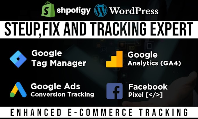 Gig Preview - Setup google analytics 4,ga4 ecommerce tracking, conversion tracking,GTM