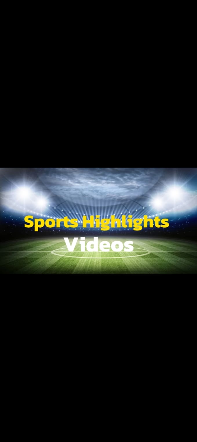 Gig Preview - Do professional sports video and highlights 4k