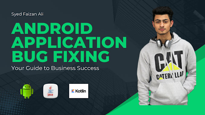 Gig Preview - Fix bugs in your android application