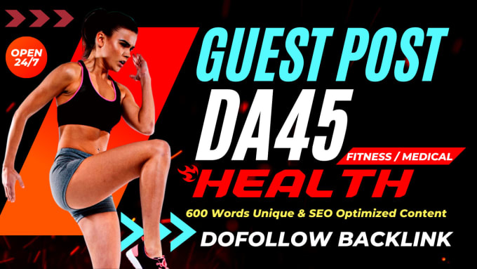 Gig Preview - Publish guest post on da45 health, dental, medical, fitness blog