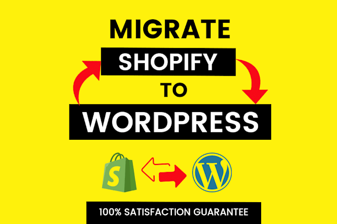 Gig Preview - Migrate shopify to wordpress and wordpress to shopify