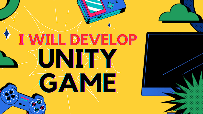 Gig Preview - Create unity game for you