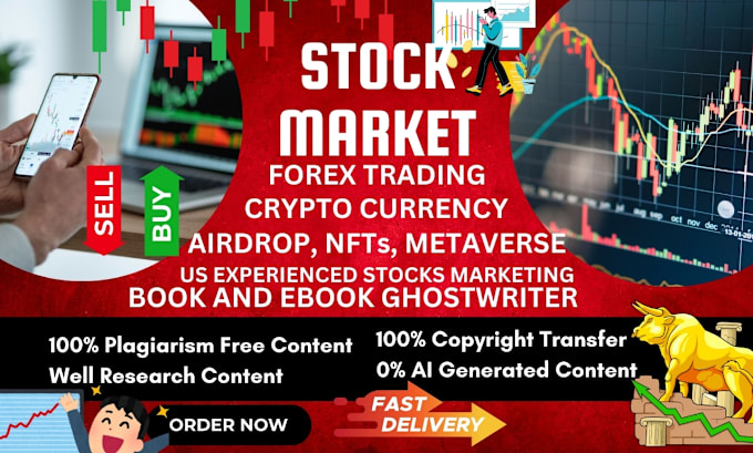 Gig Preview - Write stock market, forex trading, crypto,articles, online course, ghostwriter