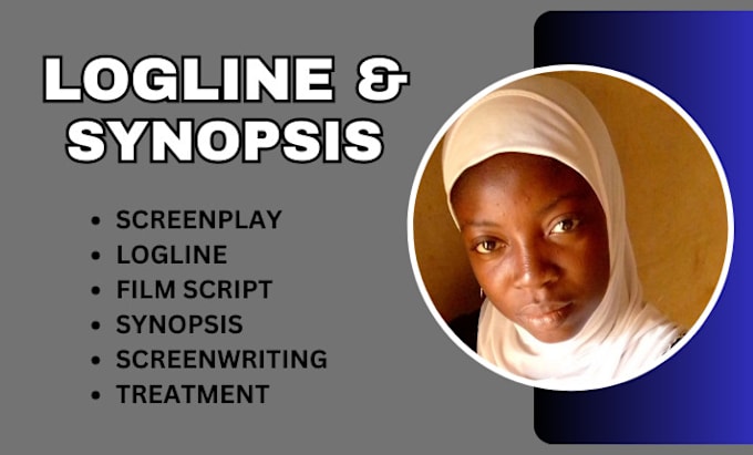 Gig Preview - Write a logline synopsis for your screenplay movie script film script