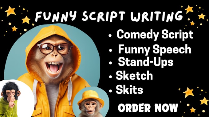 Gig Preview - Write your comedy script, funny speech, sketch, skits, and stand ups